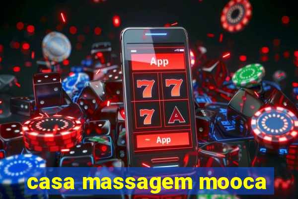 casa massagem mooca